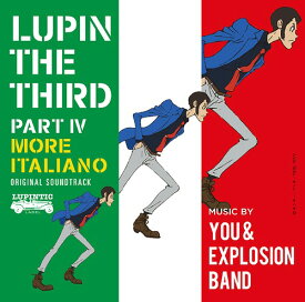 ルパン三世 PART IV オリジナル・サウンドトラック ～MORE ITALIANO[CD] [Blu-spec CD2] / You & Explosion Band