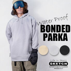 レビューでクーポン★スノーボード 撥水パーカー sketch BONDED PARKA 防水 フーディー プルオーバー Black ブラック 黒 Grey グレー ウォータープルーフ パーカー スノーボード スキー メンズ レディース ユニセックス スノボー ボード