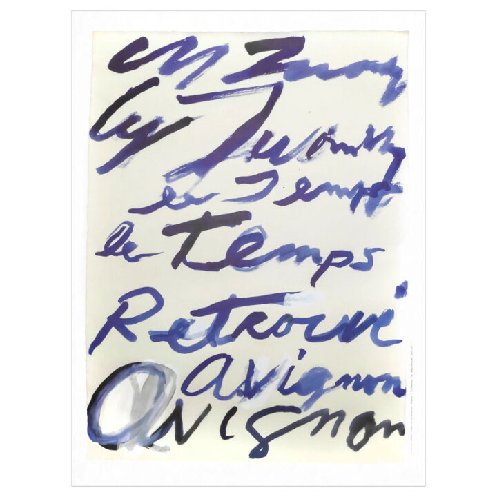 楽天市場】【一旦生産終了】Cy Twombly アートポスター Le Temps 
