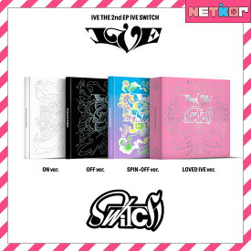 (4種選択)【IVE】2nd EP Album【IVE SWITCH】韓国チャート反映 当店特典【送料無料】 アイブ