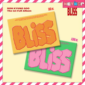 DOH KYUNG SOO 正規1集アルバム BLISS 韓国チャート反映 当店特典 D.O【送料無料】