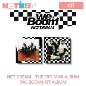 [KIT] 当日発送 NCT DREAM 3RD MINI ALBUM [WE BOOM] KIT VER【送料無料】 当店特典 韓国チャート反映 [エヌシーティー ドリーム]