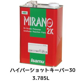 イサム塗料 235-1723-2ミラノ2K活性結合剤 バイパーショットキーパー30 3.785L 取寄