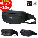 【エントリーで最大P50倍】 ニューエラ バッグ ウエストバッグ ウエストポーチ ボディバッグ NEW ERA エクスプローラーウエストバッグ 3L B6 メンズ レディース キッズ P10倍 最強配送 誕生日プレゼント ギフト ラッピング無料 【正規代理店】 nwar