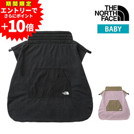 【エントリーで最大P55倍】ノースフェイス ブランケット ケープ 抱っこ紐 ベビーカー 赤ちゃん THE NORTH FACE ベビーフリースライニングブランケット NNB72502 レディース キッズ ベビー 送料無料 最強配送 誕生日プレゼント ギフト ラッピング無料 正規代理店 nwar