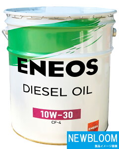 ENEOS GlIXENEOS DIESEL OIL@10W[30GlIXfB[[IC@10W[3020L/ʁ@CF-4 fB[[IC