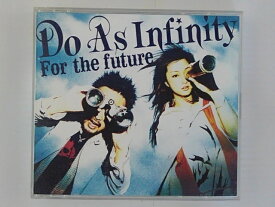 ZC60667【中古】【CD】For the future/ Do As Infinity
