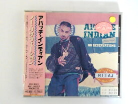 ZC67489【中古】【CD】NO RESERVATIONS/APACHE INDIAN
