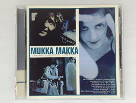 ZC72596【中古】【CD】MUKKA MAKKA/Mukka Makka(輸入盤)
