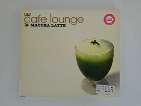 ZC77552【中古】【CD】Cafe lounge MACCHA LATTE