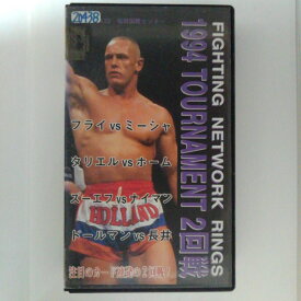 ZV03138【中古】【VHS】FIGHTING NETWORK RINGS1994 TOURNAMENT 2回戦フライvsミーシャ、 タリエルvsホーム
