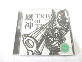 AC03899 【中古】 【CD】 TRIP or TRAP/風神