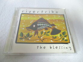 AC04913 【中古】 【CD】 the blessing/rivertribe