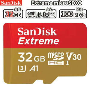 microSD�J�[�h 32GB SanDisk Extreme UHS-I U3 V30 A1 4K����B�e �A�N�V�����J���� �h���[�� �����]�� SDSQXAT-032G-JN3MD