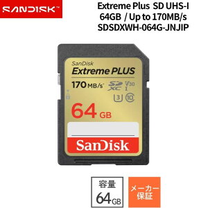 �V�i �T���f�B�X�N SanDisk Extreme Plus SDXC 64GB SD�J�[�h UHS-I U3 V30 �ő�Ǐo170MB/s �ő发��80MB/s 4K UHD �y���[���ցz SDSDXWH-064G-JNJIP