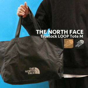 SĐViEKi UEm[XtFCX THE NORTH FACE Truelock LOOP Tote M gD[bN [v g[g obO Y fB[X V NM82189R NM82241R NM82359R ObY