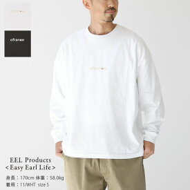 EEL Products(イール プロダクツ) OFRANCE ロンTEE(E-23570A)