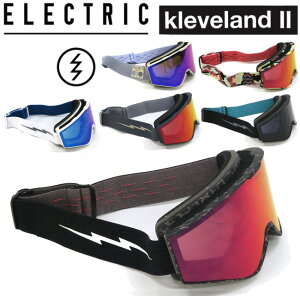 ELECTRIC GNgbN KLEVELAND II 23-24 N[uh2 }Olbg Xm[{[h XL[ S[O  GOGGLE JAPAN FIT [BLACK/WHITE/STEALTH/AUXIN GREY/PLANETARY/FUTURE CAMO]