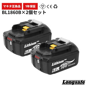 BL1860B ݊ }L^ 18V obe[ 2Zbg 6.0Ah Makita cʕ\ ŐV  Z \ یH (BL1860B/2)
