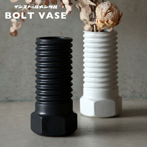 BOLT VASE / {g x[X instrumental CXgD^{g lW^ t[x[X ԕr IuWF u { ˏ