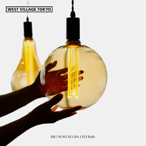 BIG NOSTALGIA LED Bulb / �r�b�O �m�X�^���W�A LED�o���u WEST VILLAGE TOKYO (�E�G�X�g�r���b�W�g�[�L���[) LED�d�� E26 25W���� ����d��4W 2200K 200lm(���[����)