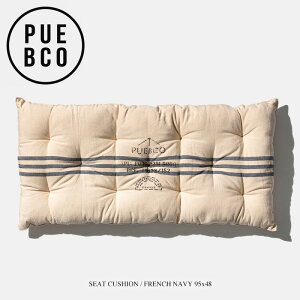 SEAT CUSHION / FRENCH NAVY 95x48 / �V�[�g�N�b�V���� �t�����` �l�C�r�[ PUEBCO �v�G�u�R ��95cm ���ȓ��� �x���`�N�b�V���� ���� �֎q �X�c�[�� �X�g���C�v