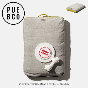 CUSHION FOR HUMAN AND PET �N�b�V���� �t�H�[ �q���[�}���A���h�y�b�g PUEBCO �v�G�u�RW45cm×D65cm×H8cm �t���A�N�b�V���� �N�b�V���� �y�b�g�N�b�V���� ���z�c ���֎q ���� ���� �V���v�� ���n �X�c�[��
