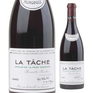 [DRC] 2015  ^[V 750ml Ki m|[ ԃC h[k h  }l ReB DRC Domaine de la Romanee Conti La Tache monopole H[k }l R[g h jC uS[j tXy