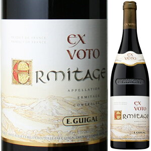 2018 E.�M�K�� �G���~�^�[�W�� ���[�W�� �G�N�X ���H�g 750ml �� �t���{�f�B ���C�� ���[�k �t�����X RHONE HERMITAGE ROUGE EX VOTO E.GUIGAL�y�����������ꕔ�n��͏����z