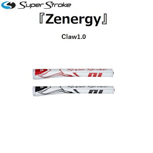 y[֑Ήzy{KizSUPER STROKE/X[p[Xg[N ZENERGY/[iW[ claw 1.0 N[1.0p^[Obv GR-258yz