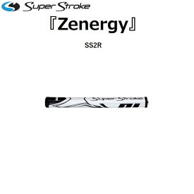 【メール便対応】【日本正規品】SUPER STROKE/スーパーストローク ZENERGY/ゼナジー SS2Rパターグリップ GR-254【送料無料】