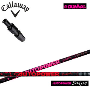 LEFC hCo[pX[utJX^Vtg Dumina AUTOPOWER Snipe DRIVER shaft/I[gp[XiCv Vtg hCo[p DR DRIVERp callaway G[g AiX[N p_C 