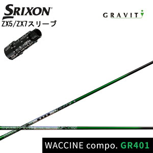 XN\/SRIXON ZX5/ZX7pX[utJX^Vtg QTS GRAVITYGOLF/OreBSt N`R|GR401 DR hCo[pVtg WACCINE compo. GR401DR XXIO X-eks/Z545 Z745 Z945yz