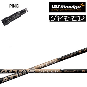 PING GOLF/sSt GV[Y/G30 G400 Ή݊X[utJX^VtgUST}~/Mamiya ATTAS SPEED DRIVER Ab^XXs[h hCo[p DR