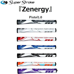y{KizSUPER STROKE/X[p[Xg[N ZENERGY/[iW[ Pistol1.0 sXg1.0p^[Obv GR-256yz