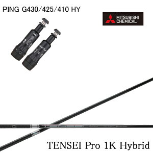 PING GOLF/sSt G430/G425/G410 nCubhΉ݊X[utJX^Vtg OHP~J eZCv1KnCubh MITSUBISHI CHEMICAL TENSEI Pro 1K Hybrid [eBeB UT