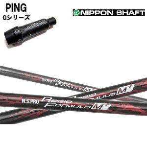 PING GOLF/sSt GV[Y/G400/G30 X[utJX^Vtg {Vtg N.S.PRO REGIO FORMULA M+ NSv WI tH[~ MvX FORMULA+ tH[~+V[Y G30/G400Ή y