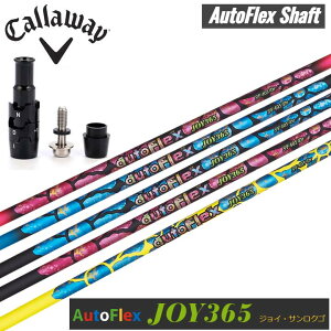 LEFChCo[Ή݊X[utJX^Vtg AutoFlex shaft/I[gtbNX Vtg JOY365/WC365ETNS callaway EPIC Sub Zero ROGUE [OST GsbNtbV }[