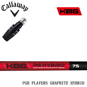 LEFC nCubh/[eBeBΉ݊X[utJX^Vtg FST JAPAN KBS PGH - PLYERS GRAPHITE HYBRID P[r[GX vC[YOt@CgnCubh callaway PARADYM p_