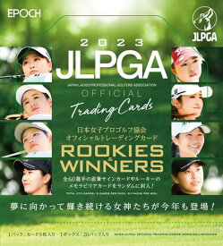 EPOCH 2023 JLPGA 日本女子プロゴルフ協会 オフィシャルカード ROOKIES ＆ WINNERS BOX■カートン（12箱入）■（送料無料） 2023年5月27日発売