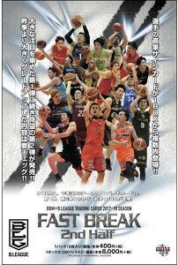 BBM×B.LEAGUE TRADING CARDS 2017-18 SEASON FAST BREAK 2nd Half BOXij