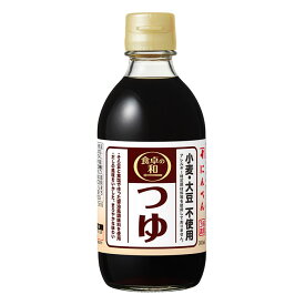 にんべん 食卓の和　小麦・大豆不使用つゆ （3倍濃厚） 300ml 【アレルギー特定原材料等28品目不使用】 ＜常温・O＞
