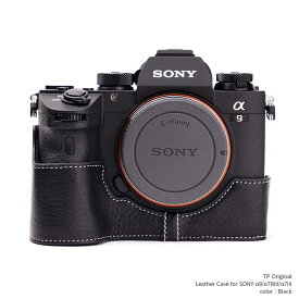 SONY α9/α7RIII/α7III 専用 レザー ケース Black ブラック TP Original カメラケース おしゃれ 本革 牛革 速写ケース ボディーハーフケース 底面開閉 バッテリー交換可能 ソニー A9 a9 TB06A9-BK