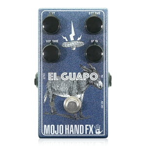Mojo Hand Fx�@El Guapo