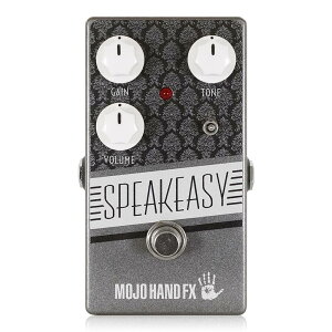 Mojo Hand Fx�@Speakeasy