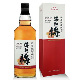 海知の梅 梅酒 720mlウイスキーブレンド ミズナラ樽 国産 高級 KAICHI カイチ 箱入り ギフト プレゼント 誕生日祝い 還暦祝い 結婚祝い ホームパーティー 記念日 父の日