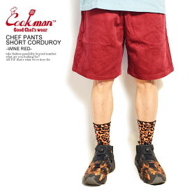 クックマン COOKMAN CHEF PANTS SHORT CORDUROY -WINE RED- 231-11916 レディース メンズ ショートパンツ ショーツ ハーフパンツ パンツ シェフパンツ イージーパンツ ストリート おしゃれ かっこいい カジュアル ファッション cookman