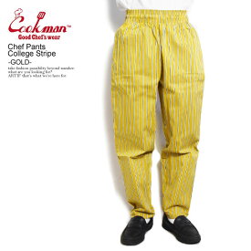 クックマン COOKMAN Chef Pants College Stripe -GOLD- 231-23851 メンズ レディース パンツ シェフパンツ イージーパンツ 送料無料 ストリート