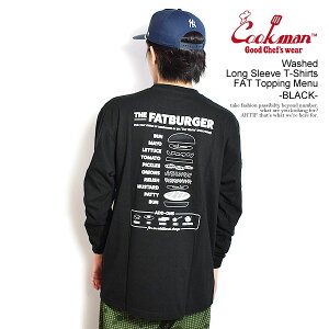 �N�b�N�}�� COOKMAN Washed Long Sleeve T-Shirts FAT Topping Menu -BLACK- 151-43158b �����Y T�V���c ���� ����T FAT BURGER �R���{ �������� �X�g���[�g