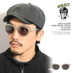 �C�[�u���A�N�g �A�C�E�F�A EVILACT EYEWEAR GREYHOUND -SAND BEIGE FROST×A.CLEAR- / smoke lens eae25-19-10 �����Y �T���O���X �o�C�J�[�V�F�[�h �J���[�����Y �������� �X�g���[�g